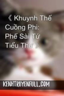 Khuynh Thế Cuồng Phi