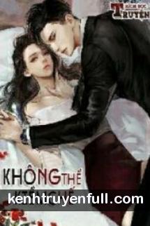 Kiềm Chế Là Không Thể