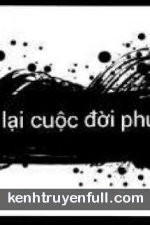 Làm Lại Cuộc Đời Nữ Phụ