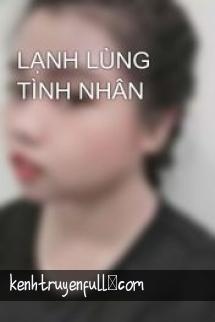 Lạnh Lùng Tình Nhân