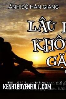 Lâu Rồi Không Gặp