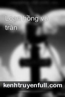 Loạn Hồng Vũ Trần