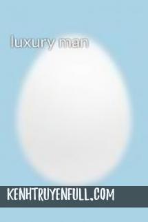 Luxury Man