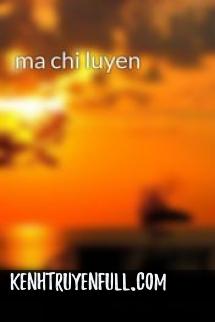 Ma Chi Luyến