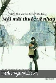 Mãi Thuộc Về Nhau