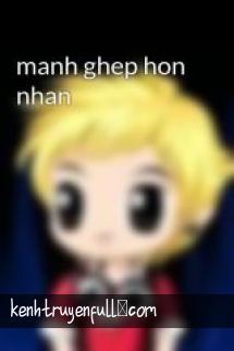 Mảnh Ghép Hôn Nhân