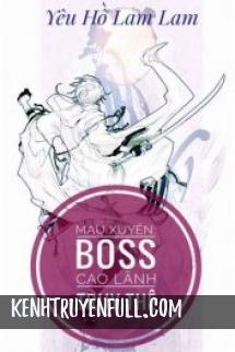 Mau Xuyên: Boss Cao Lãnh Truy Thê