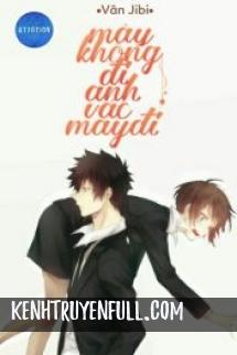 Mày Không Đi Anh Vác Mày Đi