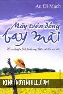 Mây Trên Đồng Bay Mãi