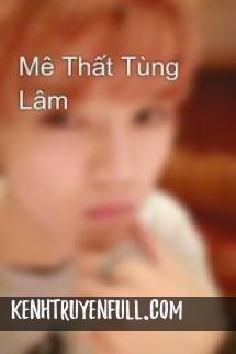 Mê Thất Tùng Lâm