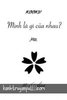 Mình Là Gì Của Nhau?