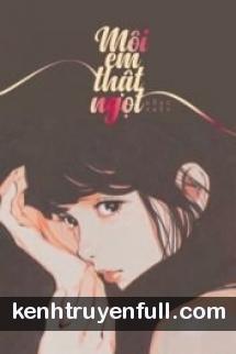 Môi Em Thật Ngọt