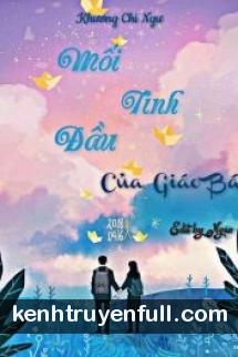 Mối Tình Đầu Của Giáo Bá