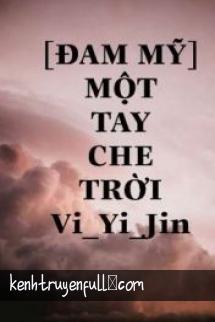 Một Tay Che Trời
