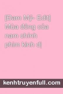 Mùa Đông Của Nam Chính Phim Kinh Dị