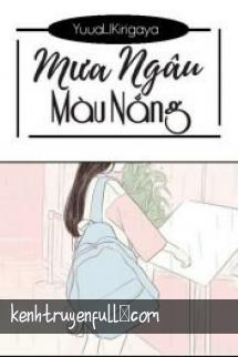 [12 Chòm Sao] Mưa Ngâu Màu Nắng