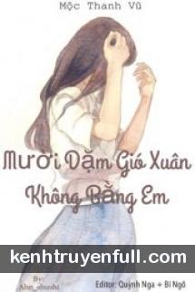 Mười Dặm Gió Xuân Không Bằng Em
