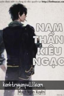 Nam Thần Kiêu Ngạo