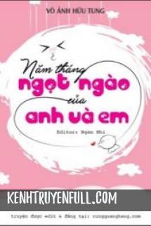 Năm Tháng Ngọt Ngào Của Anh Và Em
