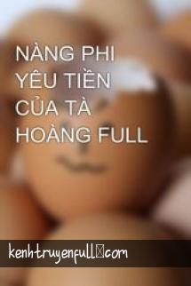 Nàng Phi Yêu Tiền Của Tà Hoàng
