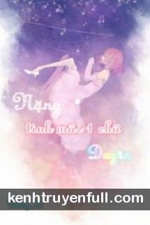 Nặng Tình Mãi Một Chữ Duyên