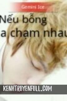 Nếu Bỗng Ta Chạm Nhau