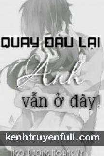 Nếu Được Quay Lại, Anh Vẫn Sẽ Chọn Em!