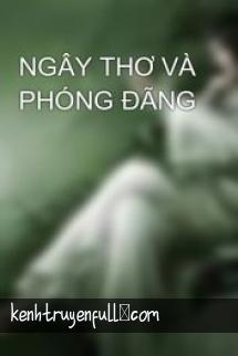 Ngây Thơ Và Phóng Đãng