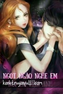 Ngọt Ngào Nghe Em Nói Em... Hận Anh