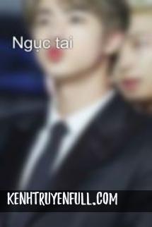 Ngục Tai