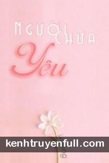 Người Chưa Yêu