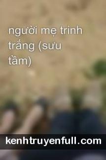 Người Mẹ Trinh Trắng