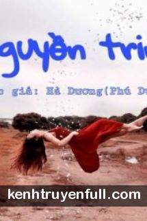 Nguyện Ước Song Song (Phần 1) - Nơi Bắt Đầu Mối Thù Hận
