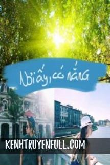 Nơi Ấy, Có Nắng