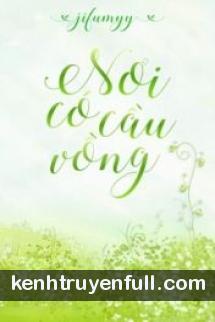 Nơi Có Cầu Vồng