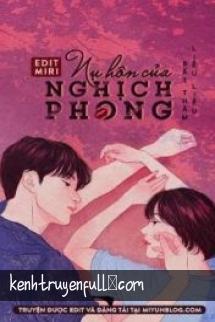 Nụ Hôn Của Nghịch Phong