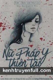 Nữ Pháp Y Thiên Tài