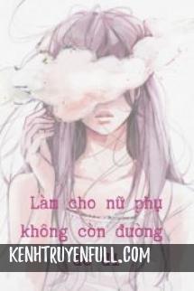 Nữ Phụ Không Thích Yêu