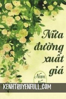 Nửa Đường Xuất Giá