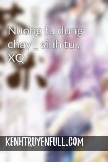 Nương Tử Đừng Chạy