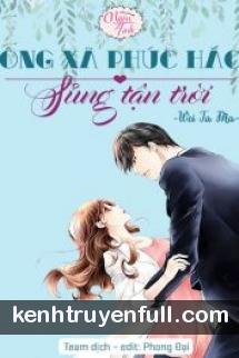 Ông Xã Phúc Hắc: Sủng Tận Trời