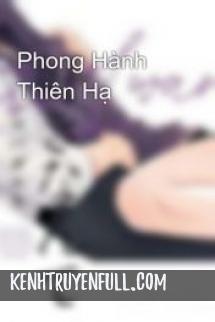 Phong Hành Thiên Hạ