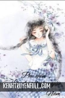 Phu Nhân, Lão Đại Rất Yêu Người