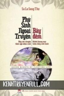 Phù Sinh Ngoại Truyện: Bảy Đêm