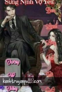 [Quyển 3] Sủng Nịnh Vợ Yêu: Boss Lạnh Lùng Và Cô Vợ Sát Thủ