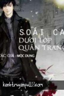 Soái Ca Dưới Lớp Quân Trang