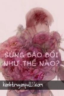 Sủng Bảo Bối Như Thế Nào