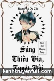 Sủng Thiếu Gia, Tuyệt Đối
