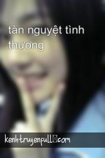 Tàn Nguyệt Tình Thương