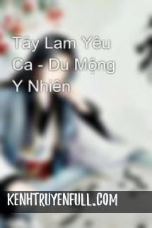 Tây Lam Yêu Ca